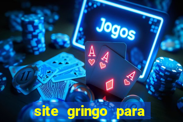 site gringo para ganhar dinheiro